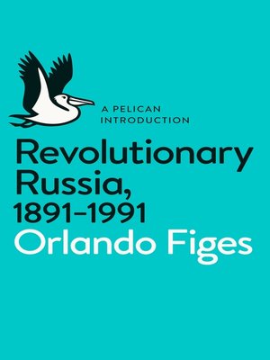 cover image of Revolutionary Russia, 1891-1991